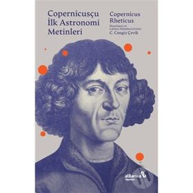 Albaraka Yayınları Copernicusçu İlk Astronomi Metinleri