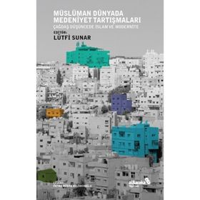 Albaraka Yayınları Müslüman Dünyada Medeniyet Tartışmaları