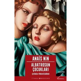 ALBATROSUN ÇOCUKLARI - ANAIS NIN