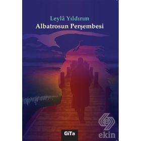 Albatrosun Perşembesi - Leyla Yıldırım