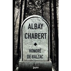 Albay Chabert - Honore de Balzac