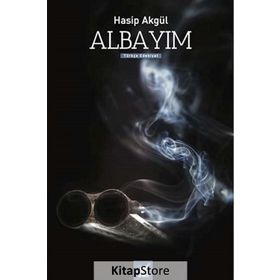 Albayım - Hasip Akgül