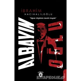 Albayın Oğlu - İbrahim Hacıhaliloğlu