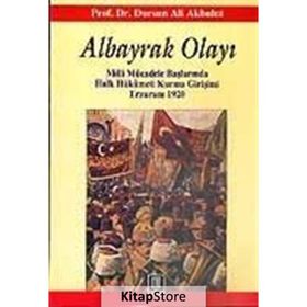 ALBAYRAK OLAYI - DURSUN ALI AKBULUT