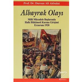 ALBAYRAK OLAYI - DURSUN ALI AKBULUT