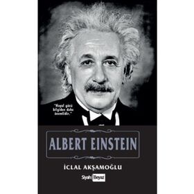 Albert Einstein - İclal Akşamoğlu