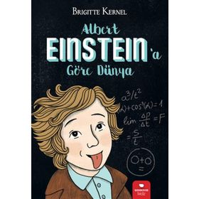 Albert Einstein'a Göre Dünya - Brigitte Kernel