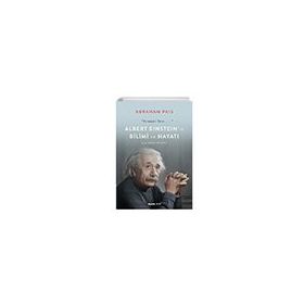 Albert Einstein'ın Bilimi ve Hayatı - Abraham Pais