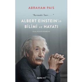 Albert Einstein'ın Bilimi ve Hayatı - Abraham Pais