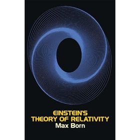 Albert Einstein's Theory of Relativity - Carl Wilkinson