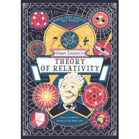 Albert Einstein's Theory of Relativity - Carl Wilkinson