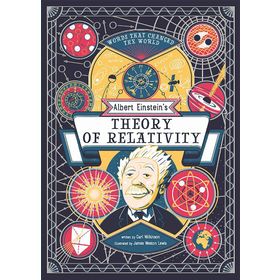 Albert Einstein's Theory of Relativity - Carl Wilkinson