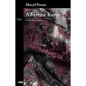 ALBERTINE KAYIP - MARCEL PROUST
