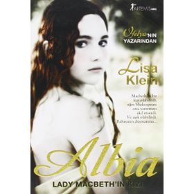 Albia Lady Macbeth'ın Kızı - Lisa Klein