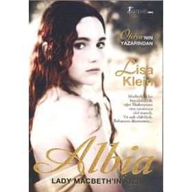 Albia Lady Macbeth'ın Kızı - Lisa Klein