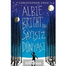 Albie Birght'ın Sayısız Dünyası - Christopher Edge