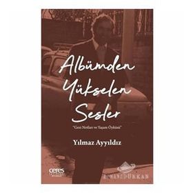 Albümden Yükselen Sesler - Yılmaz Ayyıldız