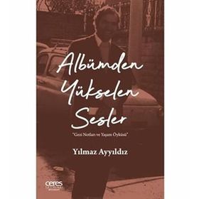 Albümden Yükselen Sesler - Yılmaz Ayyıldız