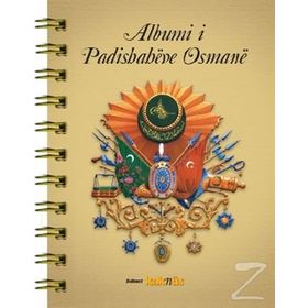 Albumi i Padishaheve Osmane(Arnavutca) - Kollektif