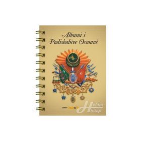 Albumi i Padishaheve Osmane(Arnavutca) - Kollektif