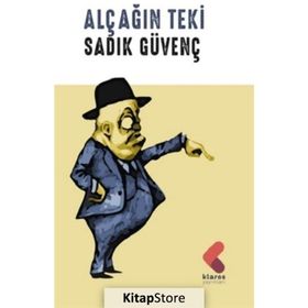 Alçağın Teki - Sadık Güvenç