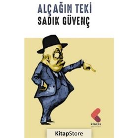 Alçağın Teki - Sadık Güvenç