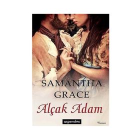 ALÇAK ADAM - SAMANTHA GRACE