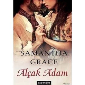 ALÇAK ADAM - SAMANTHA GRACE