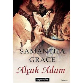 ALÇAK ADAM - SAMANTHA GRACE