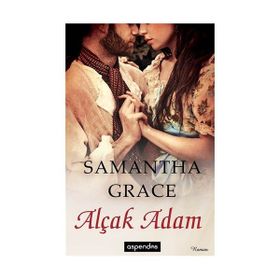 ALÇAK ADAM - SAMANTHA GRACE