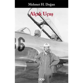 Alçak Uçuş - Mehmet H. Doğan