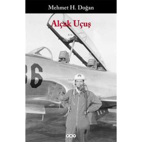 Alçak Uçuş - Mehmet H. Doğan
