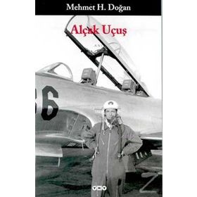 Alçak Uçuş - Mehmet H. Doğan