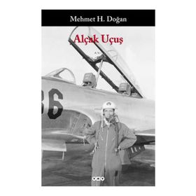 Alçak Uçuş - Mehmet H. Doğan