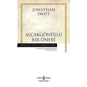 ALÇAKGÖNÜLLÜ BIR ÖNERİ - JONATHAN SWIFT