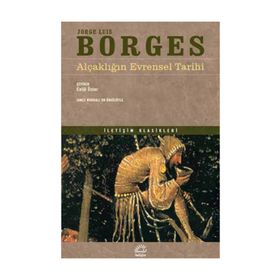 Alçaklığın Evrensel Tarihi - Jorge Luis Borges