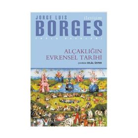 Alçaklığın Evrensel Tarihi - Jorge Luis Borges