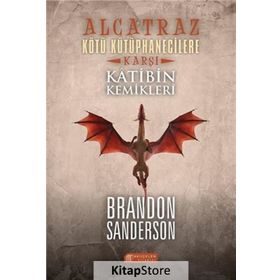 Alcatraz Kötü Kütüphanecilere Karşı 2 - Katibin Kemikleri - Brandon Sanderson