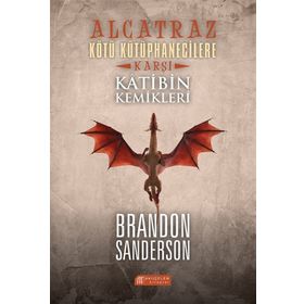 Alcatraz Kötü Kütüphanecilere Karşı 2 - Katibin Kemikleri - Brandon Sanderson