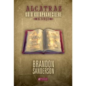Alcatraz Kötü Kütüphanecilere Karşı - Brandon Sanderson
