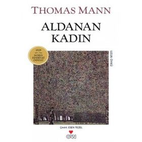 Aldanan Kadın - Thomas Mann