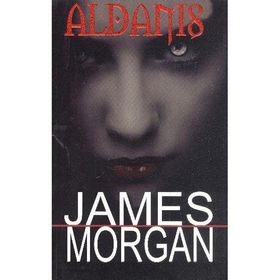 ALDANIŞ - JAMES MORGAN