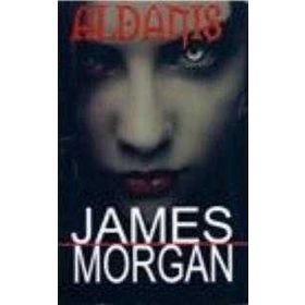 ALDANIŞ - JAMES MORGAN