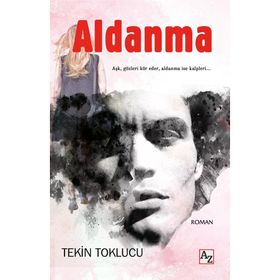 Aldanma Tekin Toklucu