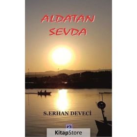 Aldatan Sevda - S. Erhan Deveci