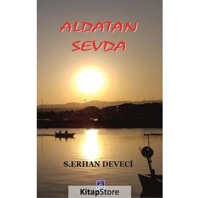 Aldatan Sevda - S. Erhan Deveci