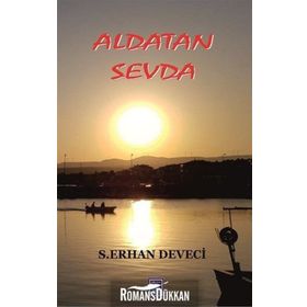 Aldatan Sevda - S. Erhan Deveci