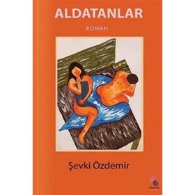 Aldatanlar - Şevki Özdemir