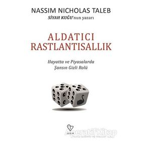 Aldatıcı Rastlantısallık - Nassim Nicholas Taleb