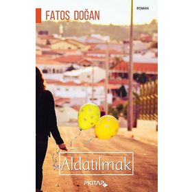 Aldatılmak - Fatoş Doğan